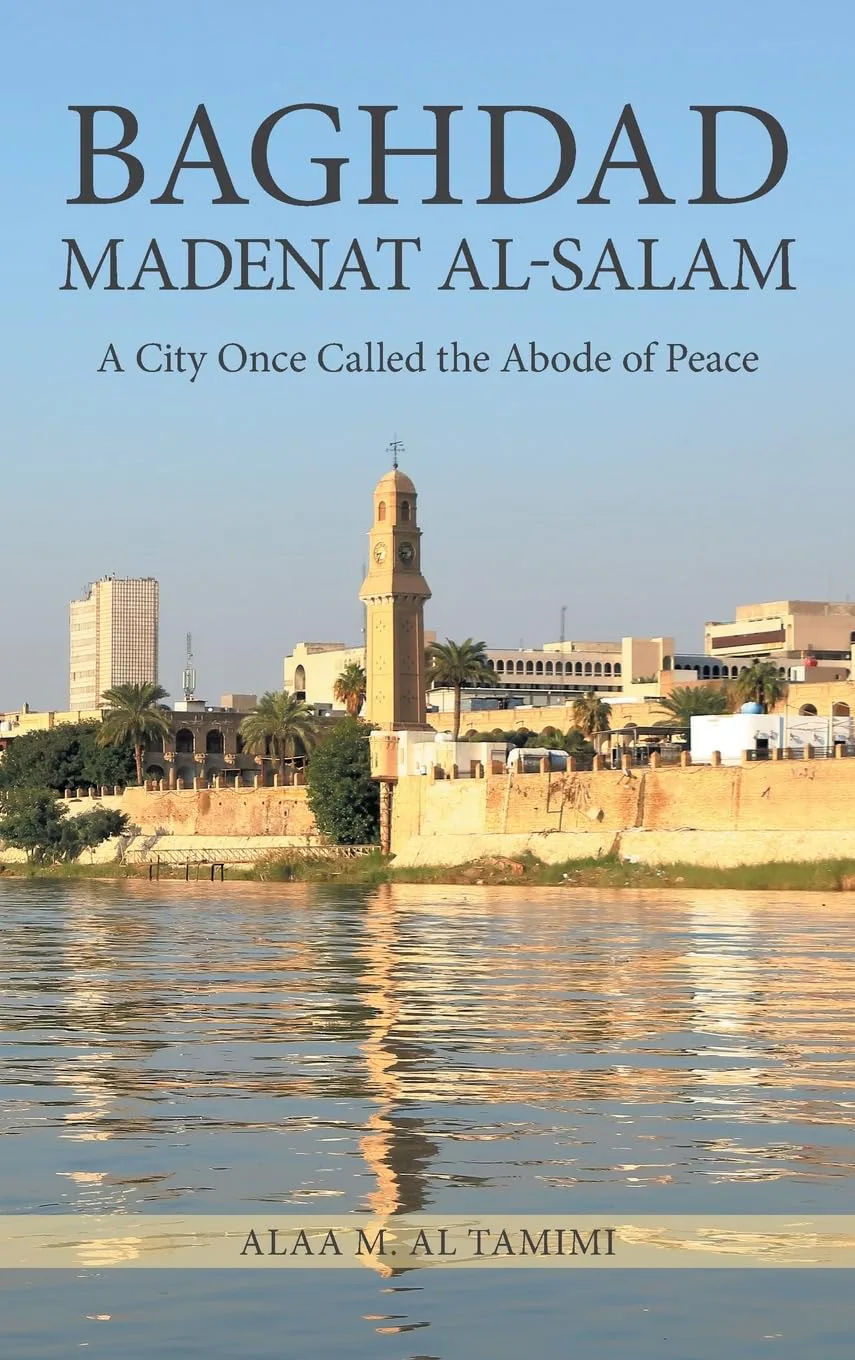 Baghdad, Madenat Al-Salam
